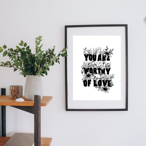 You Are Worthy of Love